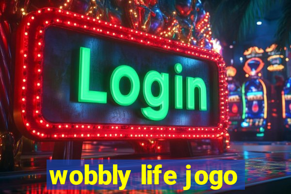 wobbly life jogo